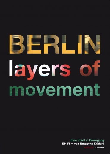 Natascha Küderli "Berlin - layers of movement"
